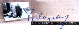 Il silenzio del giusto: Perlasca